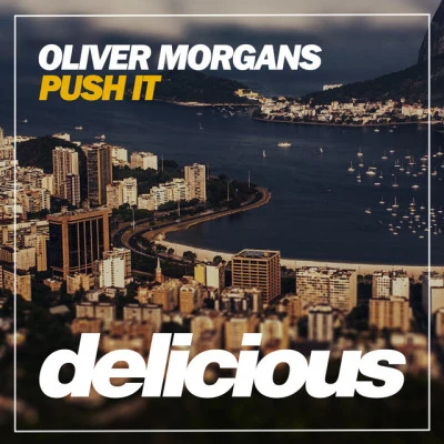 Oliver MorgansPush It (Original Mix)