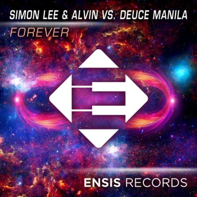 Deuce ManilaSimon Lee & AlvinForever (Radio Edit)