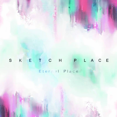 Sketch Place/SoundKimEternal Place