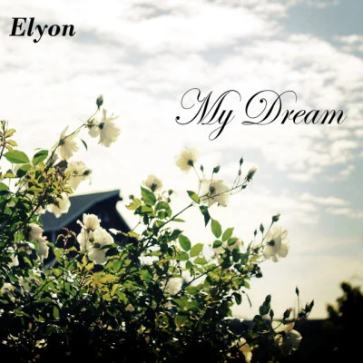 Elyon BeatsMy Dream