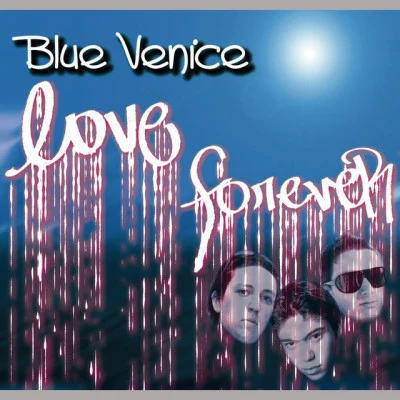 Blue Venicelove forever (Holli wood mix)