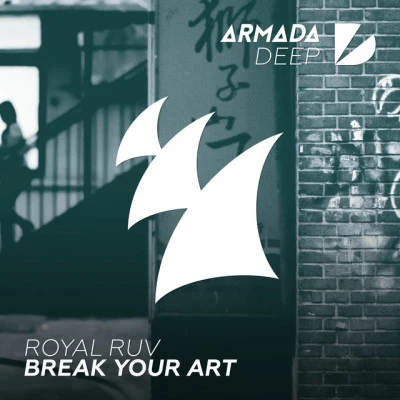 Royal Ruvbreak your art (radio edit)