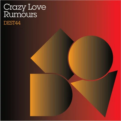 Crazy LoveRumours (Extended Radio Edit)