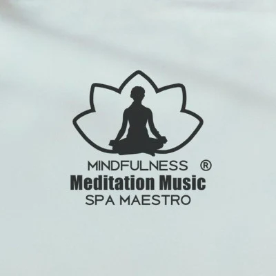 Mindfulness Meditation Music Spa Maestro