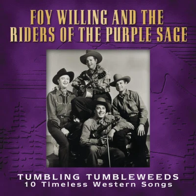 Foy WillingRiders Of The Purple SageNo One To Cry To