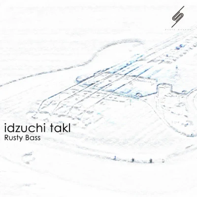 Idzuchi TaklRusty lake(2018 reworks)