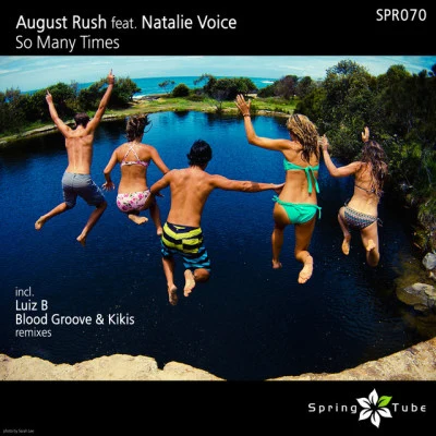 Natalie VoiceAugust RushSo Many Times (Original Mix)