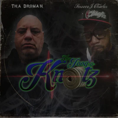 Tha Droman/Marvaless/D-LocSwishervellis Hood Candy