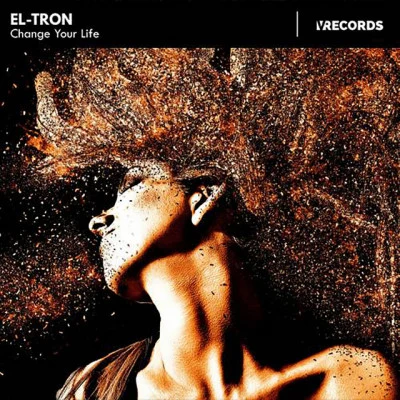 El- Tronchange your life