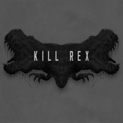 Kill RexStranger Danger