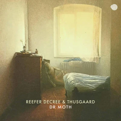 ThusgaardReefer DecreeDr Moth (Original mix)