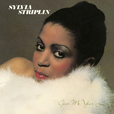 Sylvia StriplinGive Me Your Love (Original 12 inch Mix)