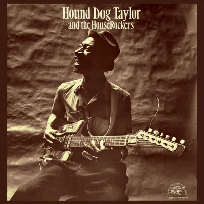 Hound Dog Taylorhound dog hound dog Taylor