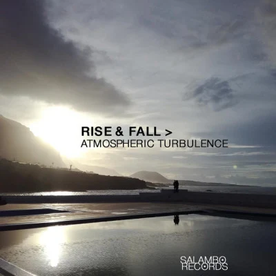 Rise & Fall