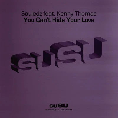 SouledzAxwellKenny ThomasYou Can't Hide Your Love (Axwell Club Mix)