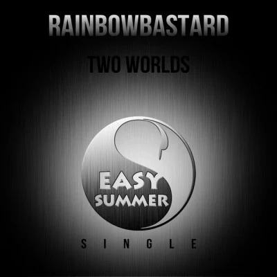 Rainbowbastardtwo worlds