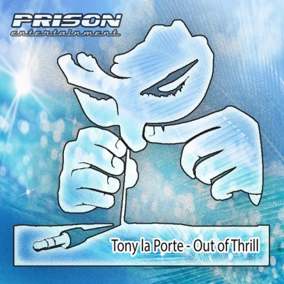 Tony La PorteOut Of Thrill (Original Mix)