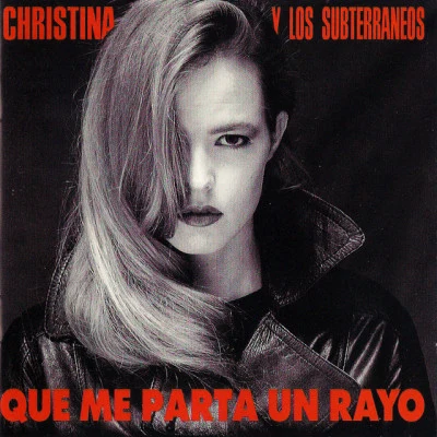 Christina y Los Subterraneos/Alex Y Christina/Christina RosenvingeUn caso sin resolver