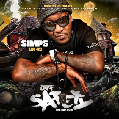 Simps Da 45/Ant Rich/Terrance Leveal/Qujuan/BrillzOff Safety