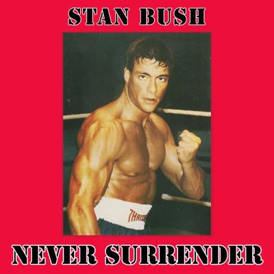 Stan BushForever