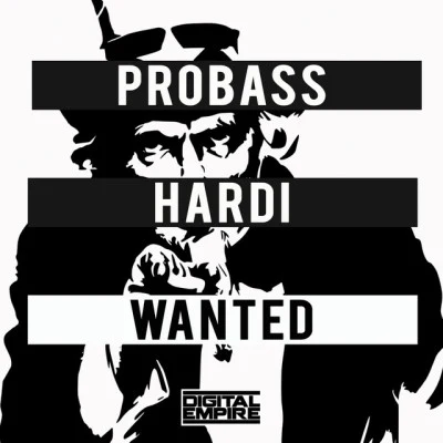 ProbassHardiWanted (Original Mix)