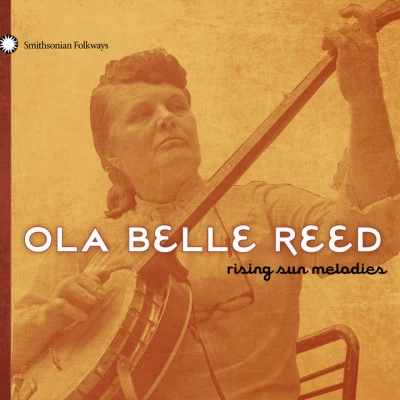 Ola Belle ReedFoggy Mountain Top