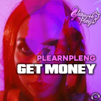 PlearnplengGet Money (Original Mix)