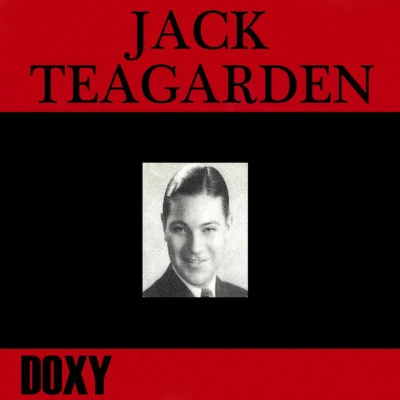 Jack Teagarden And His OrchestraD.RYou Rascal You