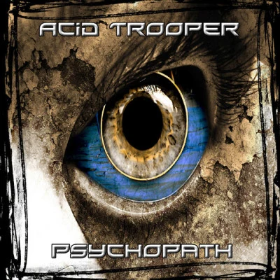 Acid Trooperour reason