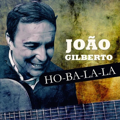 João Gilberto QuintetAntônio Carlos JobimStan GetzO Grande Amor