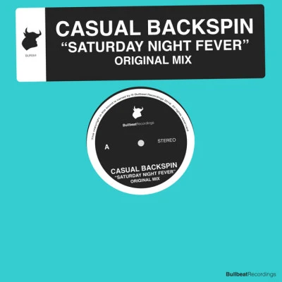 Casual BackspinSaturday Night Fever (Original Mix)