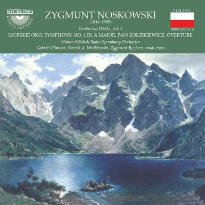 Zygmunt NoskowskiPolish Radio Symphony OrchestraLukasz BorowiczVariations in E Minor on an Original Theme: Var. IV. Allegro scherzando