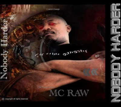 MC Raw/Rotterdam Terror Corps contra Headbanger/Estasia/The Wishmaster/Rotterdam Terror Corps/Hyrule War/Minupren/SRB/Members of Megarave/Rotterdam Tekno CorpsRTC is the legacy