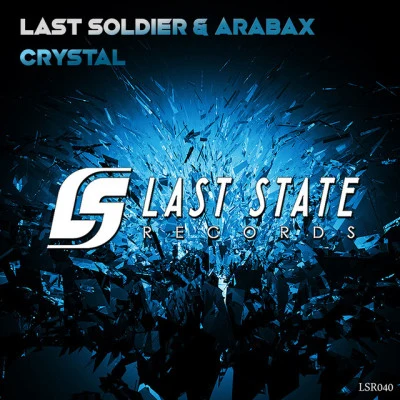 ArabaxLast SoldierCrystal (ASOT 992)