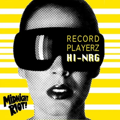 Record PlayerzHi-NRG (Yam Who? Remix)