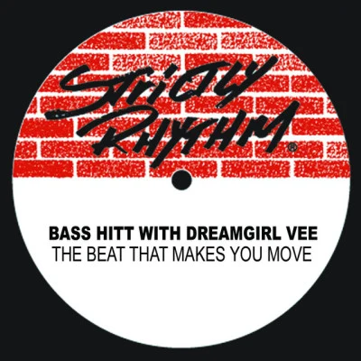 Bass HittDreamgirl Veethe beat that make SU move [the rhythm hype mix]