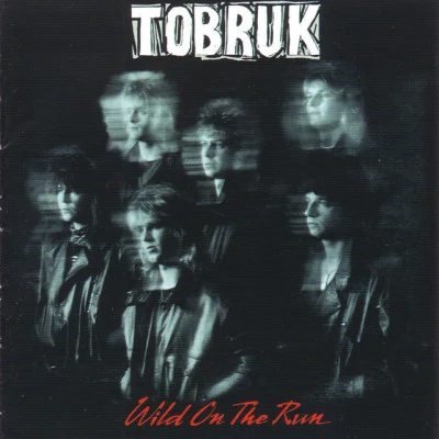 TobrukWild On the Run