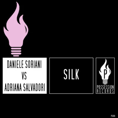 Adriana SalvadoriDaniele SorianiSilk (Daniele Soriani Chilly Mix)