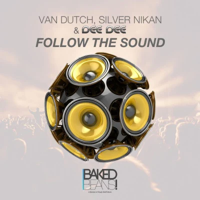 Silver NikanVan DutchDee DeeFollow the Sound (Radio Edit)