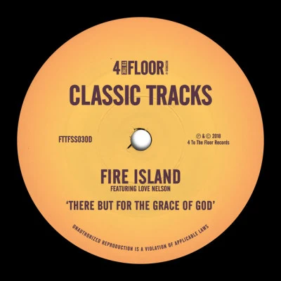 Fire IslandLove NelsonThere But For the Grace of God [Joey Negro Mix]