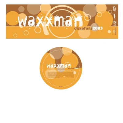 Waxxmandisco fans 2003 (single edit)