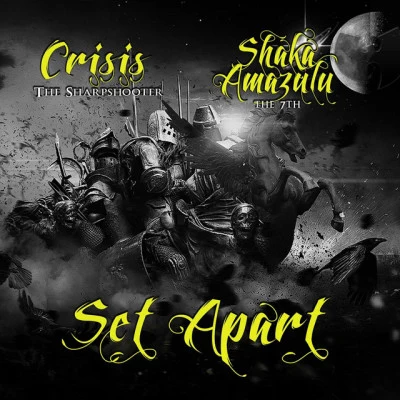 Crisis the SharpshooterShaka Amazulu The 7thThe Music