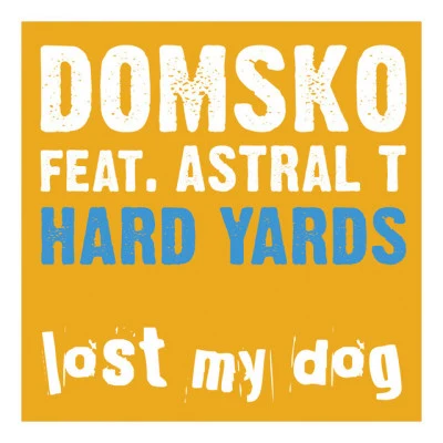 DomskoHard Yards (Johnny Fiasco Vocal Mix)