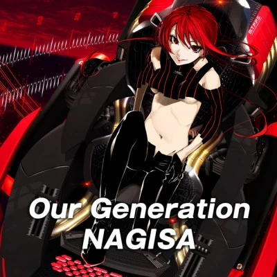 nagisaOur Generation