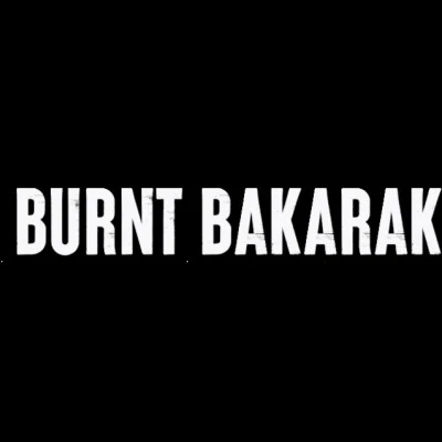 Burnt Bakarak