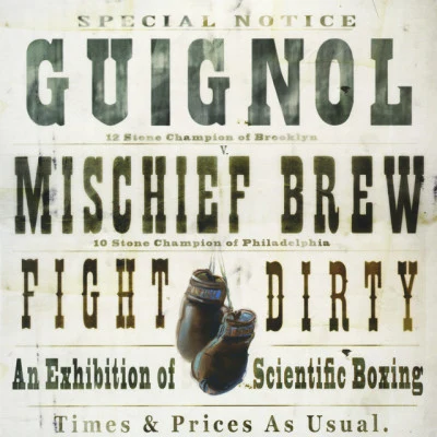 GuignolMischief BrewFight Dirty