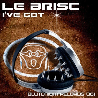 Le BriscI've Got (The Power) (Thomas Trouble Hardstyle Remix)