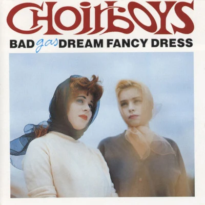 Bad Dream Fancy DressChoirboys Gas (Hack the Cassock)