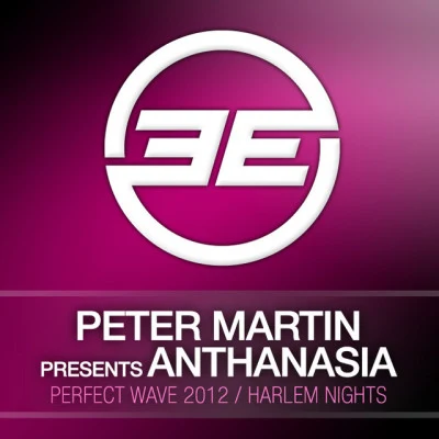 AnthanasiaPeter MartinPerfect Wave (Oahu Break Dub)