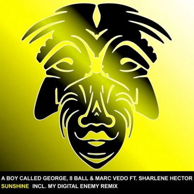 A Boy Called George8 BallMarc VedoSharlene HectorSunshine (Original Mix)